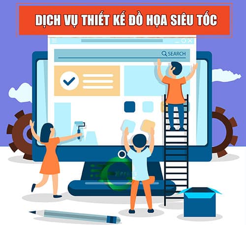 Dịch vụ thiết kế đồ hoạ siêu tốc đẹp giá rẻ