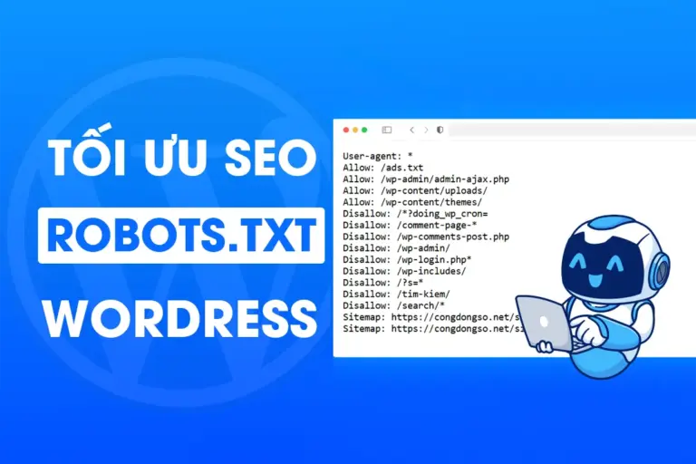 Nâng cao hiệu suất website với cách tối ưu robots.txt WordPress